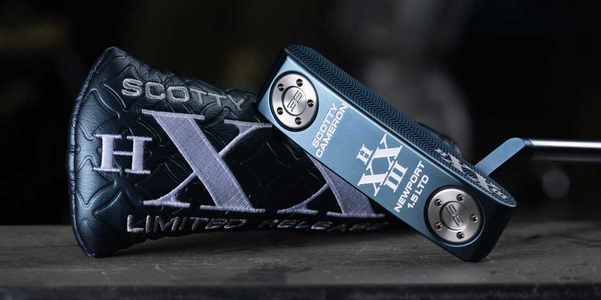 2023 HXXIII Newport 1.5 LTD - Scotty Cameron